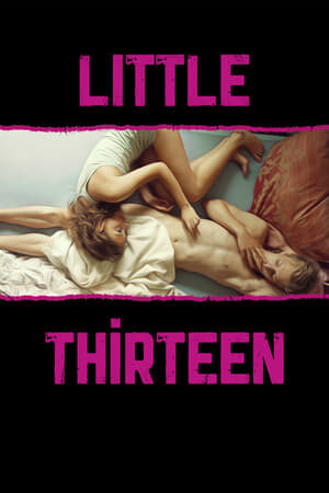 Xem tập full - Ham Muốn Tuổi Teen - Little Thirteen (2012)-Little Thirteen