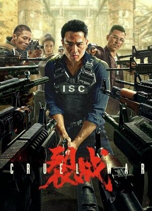 Xem phim Liệt Chiến  - 裂战 Cruel War (2024)