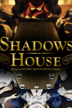 Xem tập 9 - Dinh Thự Bóng - SHADOWS HOUSE (2021)-SHADOWS HOUSE