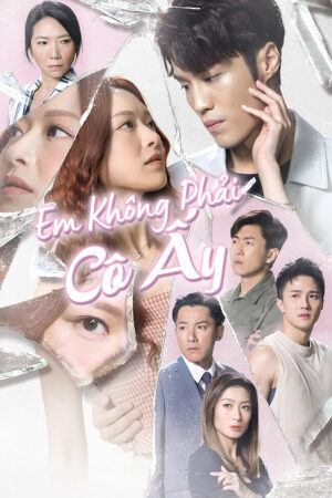 Xem tập 14 - Em Không Phải Cô Ấy - Youre Just Not Her (2023)-Youre Just Not Her