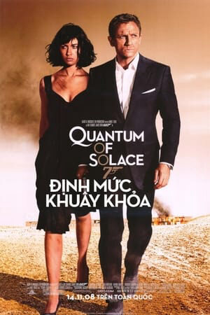 Xem tập full - Điệp Viên 007 Định Mức Khuây Khỏa - Quantum of Solace (2008)-Quantum of Solace