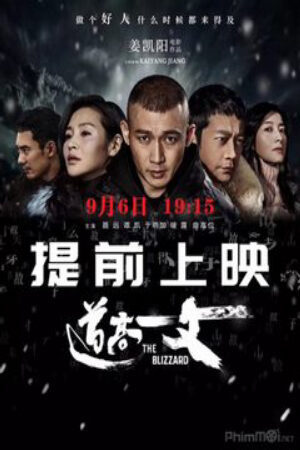 Xem tập full - Đạo Cao Một Trượng - The Blizzard (2018)-The Blizzard