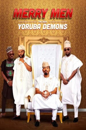 Xem phim Tứ Đại Gia  - Merry Men The Real Yoruba Demons (2018)