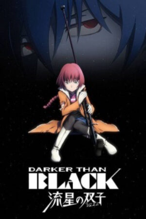 Xem phim Darker than Black Ryuusei no Gemini  - Darker than Black Gemini of the Meteor Darker than BLACK 2nd Season Darker than BLACK Second Season DTB2 (2009)