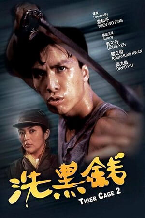 Xem phim Đặc Cảnh Đồ Long 2  - Tiger Cage 2 (1990)