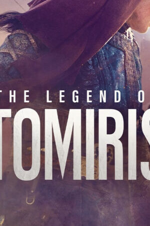 Xem tập full - Huyền Thoại Tomiris - The Leg of Tomiris (2019)-The Leg of Tomiris