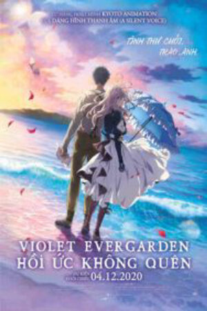 Xem tập full - Violet Evergarden Movie - Violet Evergarden the Movie Violet Evergarden Hồi ức không quên Gekijouban Violet Evergarden (2020)-Violet Evergarden the Movie Violet Evergarden Hồi ức không quên Gekijouban Violet Evergarden