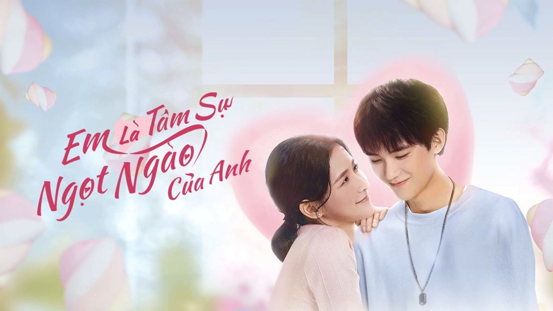 Poster of Em Là Tâm Sự Ngọt Ngào Nhất Của Anh