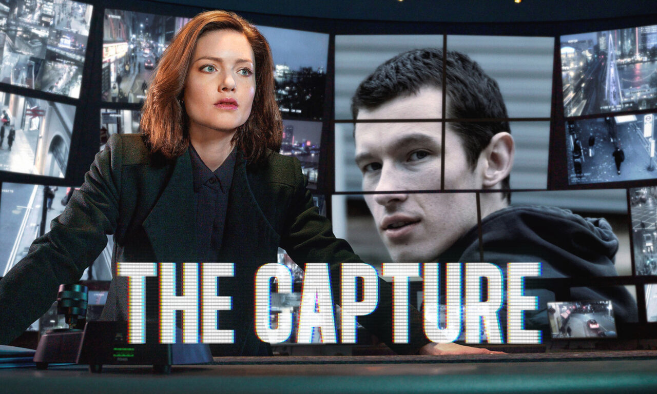 Xem phim Nắm Bắt ( 1)  - The Capture (Season 1) (2019)