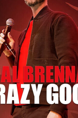 Xem phim Neal Brennan Tốt điên cuồng  - Neal Brennan Crazy Good (2024)