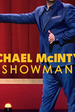 Xem tập full - Michael McIntyre Người dẫn chương trình - Michael McIntyre Showman (2020)-Michael McIntyre Showman