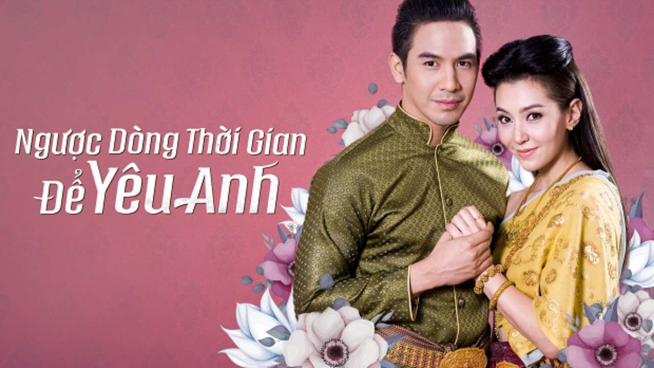 Xem phim Ngược Dòng Thời Gian Để Yêu Anh 1  - Love Destiny (2018)