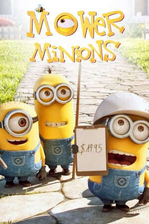 Xem phim Minions Cắt Cỏ  - Mower Minions (2016)