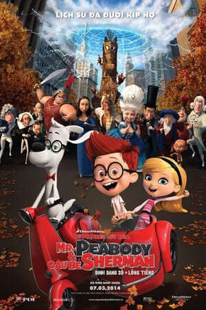 Xem tập full - Cuộc Phiêu Lưu của Mr Peabody và Cậu Bé Sherman - Mr Peabody Sherman (2014)-Mr Peabody Sherman