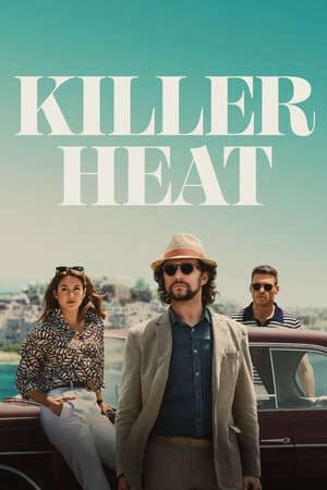 Xem phim Ghen Tuông và Sự Thật  - Killer Heat (2024)